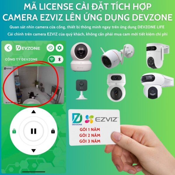 Mã license cài đặt tích hợp camera EZVIZ hiện lên app DEVZONE để giám sát cửa cổng thiết bị thông minh từ xa
